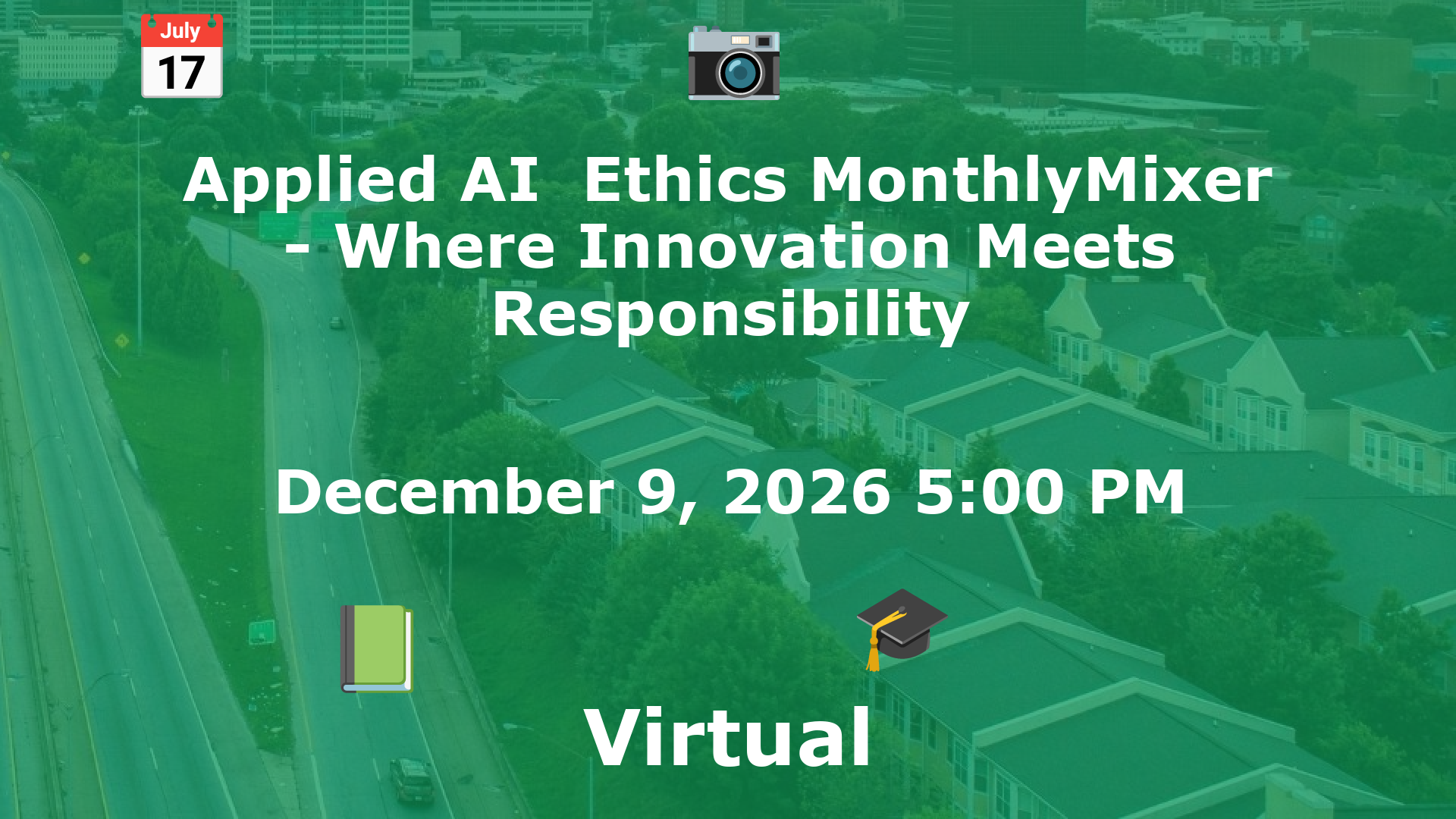 Applied AI  Ethics MonthlyMixer - Where Innovation Meets Responsibility event image